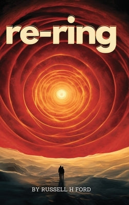 re-ring: Neah Bey Book 2 by Ford, Russell H.