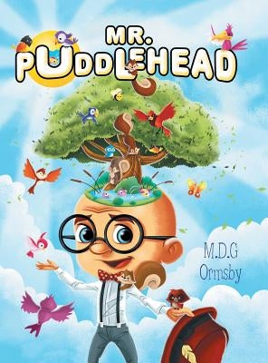 Mr. Puddlehead by Ormsby, M. D. G.