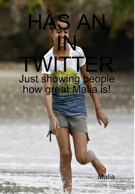 Has an in Twitter: Just showing people how great Malia is! by Hatashe, Malia