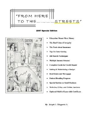 From Here to the Streets by Chiappetta, Joseph L., Jr.