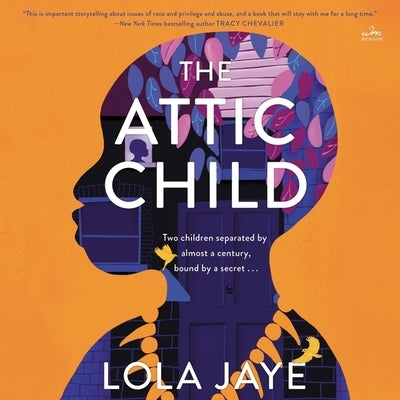 The Attic Child by Jaye, Lola