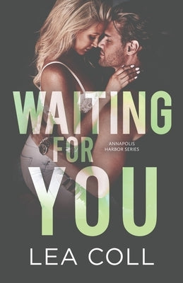 Waiting for You by Coll, Lea