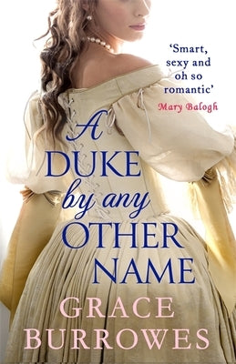 A Duke by Any Other Name by Burrowes, Grace