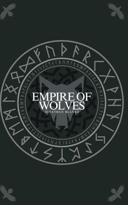 Empire of Wolves by Blanks, Jonathan Paul
