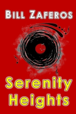 Serenity Heights by Zaferos, Bill