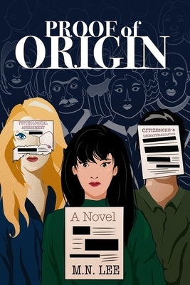Proof of Origin by Lee, M. N.