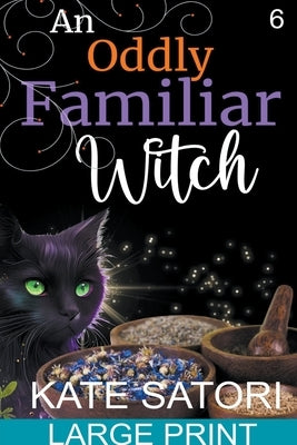 An Oddly Familiar Witch by Satori, Kate