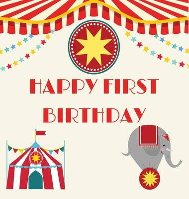 First birthday guest book (Hardcover): Birthday guest book, first birthday book, party and birthday celebrations decor, memory book, 1st birthday, hap by Bell, Lulu and
