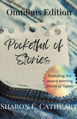 Pocketful of Stories: The Omnibus Edition by Cathcart, Sharon E.