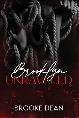 Brooklyn Unraveled by Dean, Brooke