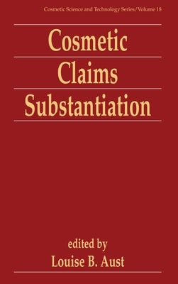 Cosmetic Claims Substantiation by Aust, Louise