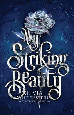 My Striking Beauty: a Cinderella retelling by Wildenstein, Olivia