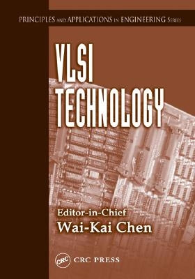 VLSI Technology by Chen, Wai-Kai