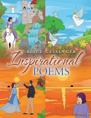 Inspirational Poems by Geisinger, Alice