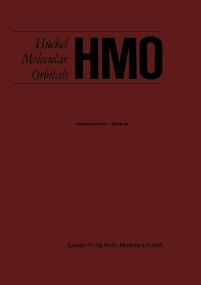 HMO Hückel Molecular Orbitals by Heilbronner, Edgar