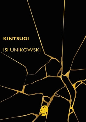 Kintsugi by Unikowski, Isi