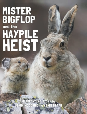 Mister Bigflop and the Haypile Heist by Göhing, Jeannine