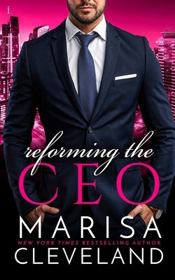 Reforming the CEO by Cleveland, Marisa