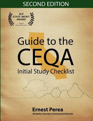 Guide to the CEQA Initial Study Checklist 2nd Edition by Perea, Ernest