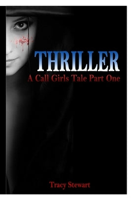 Thriller by Stewart, Tracey