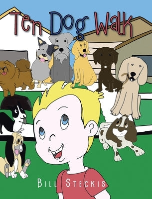 Ten Dog Walk by Steckis, Bill