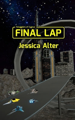 Final Lap by Alter, Jessica