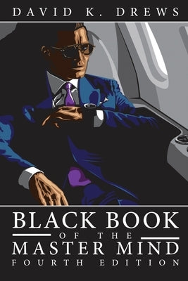 The Black Book of the Master Mind by Drews, David K.