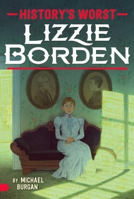 Lizzie Borden by Burgan, Michael