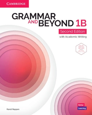 Grammar and Beyond Level 1b Student's Book with Online Practice by Reppen, Randi