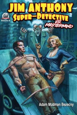Jim Anthony: Super-Detective Volume 5 by Jun, Richard