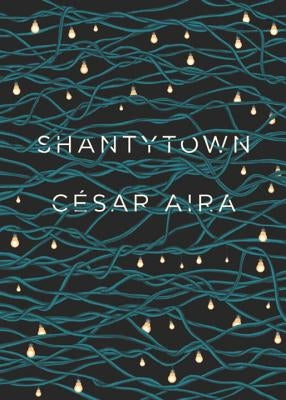 Shantytown by Aira, César