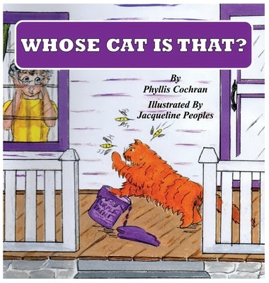 Whose Cat is That? by Cochran, Phyllis