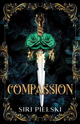 Compassion by Pielski, Siri