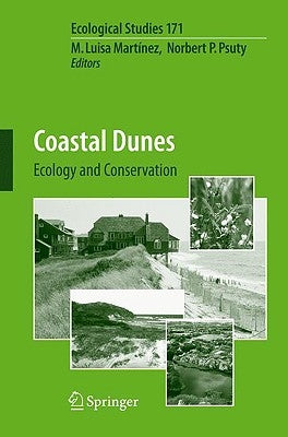 Coastal Dunes: Ecology and Conservation by Martínez, M. L.