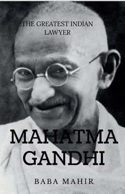 Mahatma Gandhi by Mahir, Baba