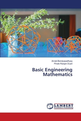 Basic Engineering Mathematics by Bandyopadhyay, Arnab