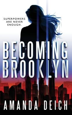 Becoming Brooklyn by Deich, Amanda