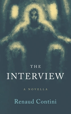 The Interview by Contini, Renaud