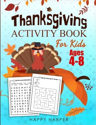 Thanksgiving Activity Book For Kids by Hall, Harper