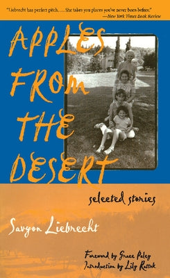 Apples from the Desert: Selected Stories by Liebrecht, Savyon