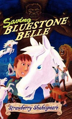 Saving Bluestone Belle by Shakespeare, Strawberry