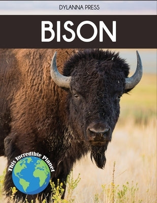 Bison: Fascinating Animal Facts for Kids by Grady, Tyler