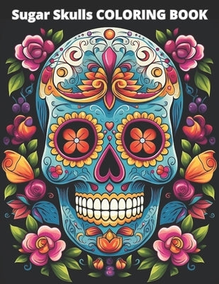 Sugar Skulls COLORING BOOK: 20 great coloring pages for kids and adults by Productions, Oliodrigraphics