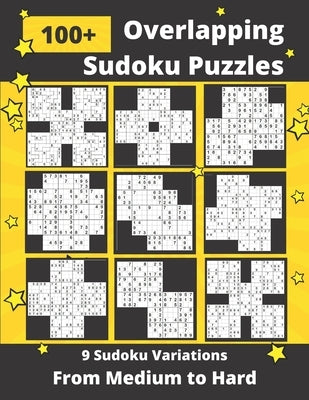 Overlapping Sudoku Puzzles Medium to Hard: 9 Different Multi-Sudoku Variants by Somatomint