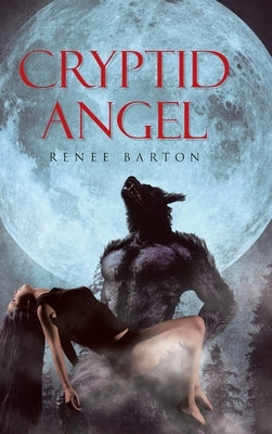 Cryptid Angel by Barton, Renee