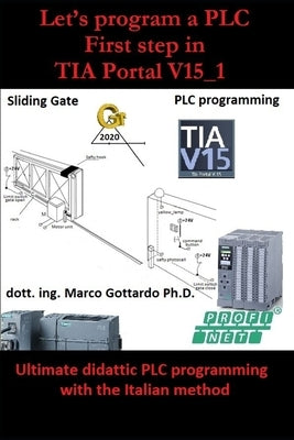 Automatic sliding gate: Vol.1 by Gottardo Phd, Ing Marco