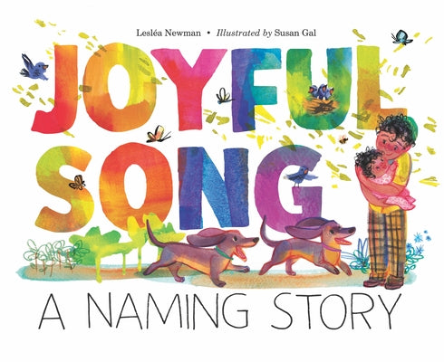 Joyful Song: A Naming Story by Newman, Lesléa