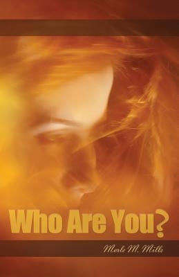 Who Are You?: 31 Names from the Holy Scriptures to remind you that you are God's prized creation by Wagoner, Evelyn J.