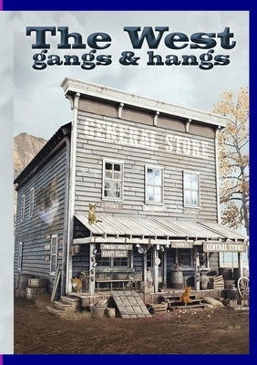 Poo 9: The West - Gangs & Hangs by Hayden, Bicky