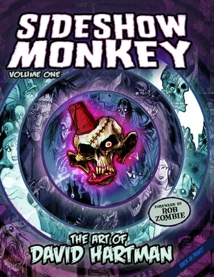 SIDESHOW MONKEY - The art of David Hartman by Hartman, David